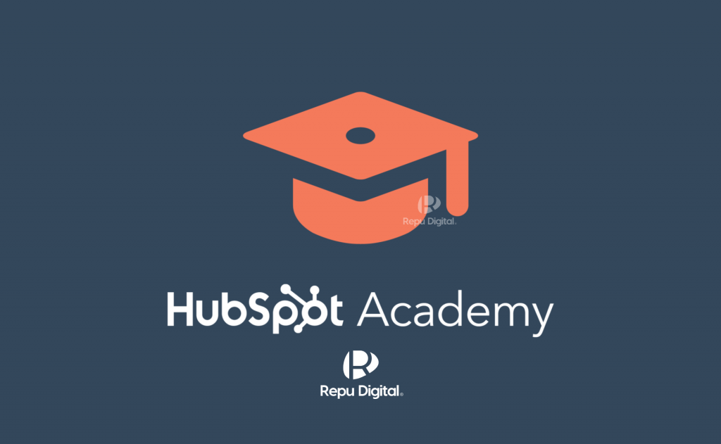 HubSpot Academy là gì - Repu Academy